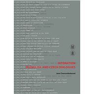Intonation in English and Czech Dialogues - Jana Chamonikolasová