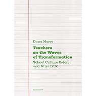 Teachers on the Waves of Transformation - Dana Moreeová