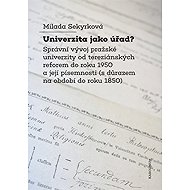 Univerzita jako úřad? - Milada Sekyrková