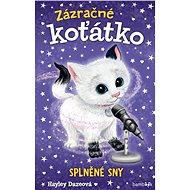 Miracle Kitten - Dreams Come True - Hayley Dazeová