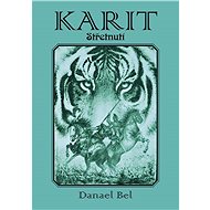 Karit: Střetnutí - Bel Danael