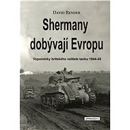 Shermans are conquering Europe - David Render