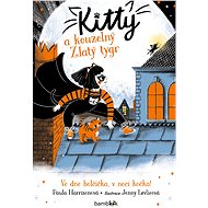 Kitty a kouzelný Zlatý tygr - Paula Harrisonová