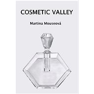 Cosmetic Valley - Martina Mouseová