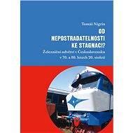 Od nepostradatelnosti ke stagnaci? - Tomáš Nigrin