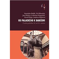 Od Palackého k Babišovi - Stanislav Balík
