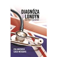 Diagnóza Londýn - Eva Hnízdová