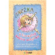 Agnes and the magic ballet tutu - Zuzana Pospíšilová