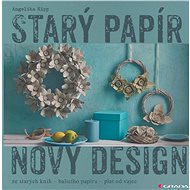 Old paper - new design - Angelika Kipp