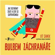 Bulbem záchranáře - Vít Samek