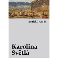 A village novel - Karolina Světlá