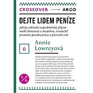 Dejte lidem peníze - Annie Lowrey