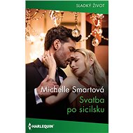 Svatba po sicilsku - Michelle Smartová