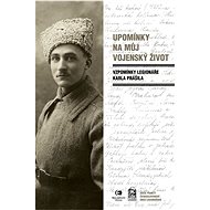 Memories of my military life - Karel Prášil