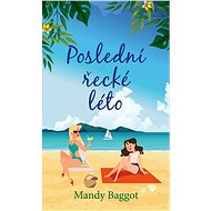 Poslední řecké léto - Mandy Baggot