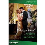 Králova kurtizána - Kelly Hunterová