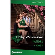 Polibky v dešti - Cathy Williamsová