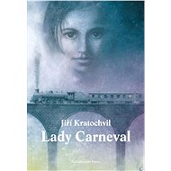 Lady Carneval - Jiří Kratochvil