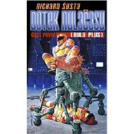 Dotek nulačasu I. - Richard Šusta