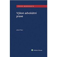 Výkon advokátní praxe - Jakub Maur