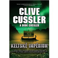 Keltské impérium - Clive Cussler