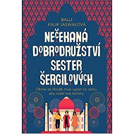 Nečekaná dobrodružství sester Šergilových - Balli Kaur Jaswalová