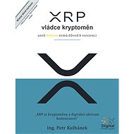 XRP, vládce kryptoměn - Petr Kulhánek