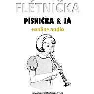 Flétnička, písnička & já (+online audio) - Zdeněk Šotola