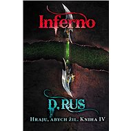 Hraju, abych žil 4 – Inferno - Dmitrij Rus