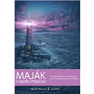 Maják v moři strachu - Jan Kadlčík
