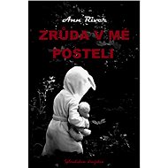 Zrůda v mé posteli - Ann River