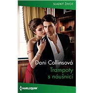 Trampoty s náušnicí - Dani Collinsová