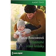 Tajemství irské krásky - Pippa Roscoeová