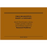 Truchlozpěvy, rady a nápady - Ivan Wernisch