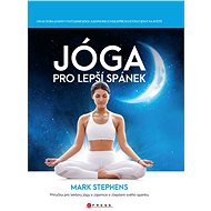 Jóga pro lepší spánek - Mark Stephens