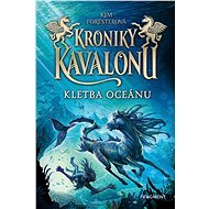 Kroniky Kavalonu - Kletba oceánu - Kim Foresterová
