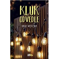 Kluk odvedle - Kasie Westová