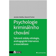 Psychology of criminal behaviour - Slavomil Fischer