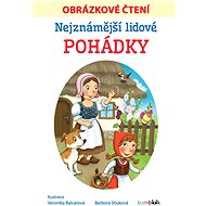 The most famous folk tales - Picture reading - Veronika Balcarová