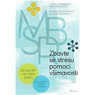 Relieve stress with mindfulness - Linda Lehrhauptová