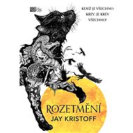 Rozetmění - Jay Kristoff