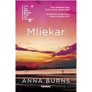 Mliekar - Anna Burns
