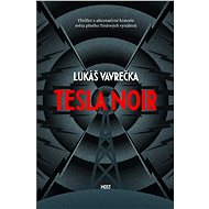 Tesla Noir - Lukáš Vavrečka