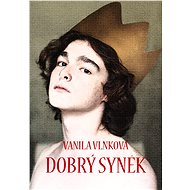 Dobrý synek - Vanila Vlnková