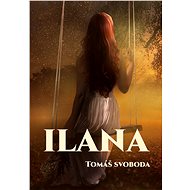 Ilana - Tomáš Svoboda