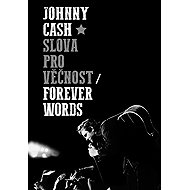 Words for Eternity - Johnny Cash