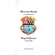 Horní město Krupka ve starých pramenech - Dr. Hermann Hallwich