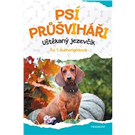 Psí průšviháři –  Uštěkaný  jezevčík - Tui T. Sutherland