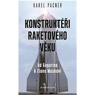 Konstruktéři raketového věku - Karel Pacner
