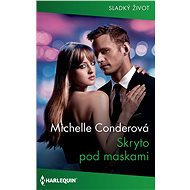 Skryto pod maskami - Michelle Conderová